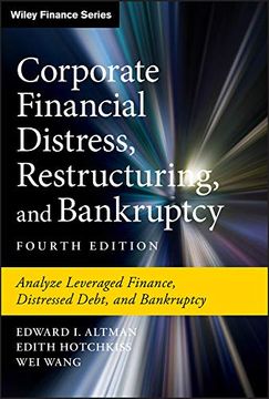 portada Corporate Financial Distress, Restructuring, and Bankruptcy: Analyze Leveraged Finance, Distressed Debt, and Bankruptcy (Wiley Finance) (en Inglés)