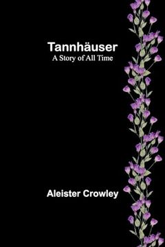 portada Tannhäuser: A Story of all Time (in English)