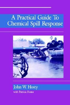 portada a practical guide to chemical spill response (en Inglés)