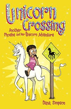 portada Unicorn Crossing: Another Phoebe and Her Unicorn Adventure