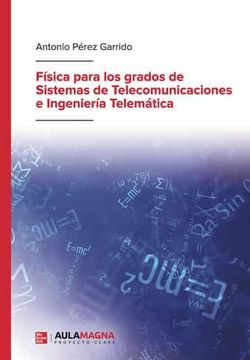 portada Fisica Para los Grados de Sistemas de Telecomunicaciones e Ingenieria Telematica