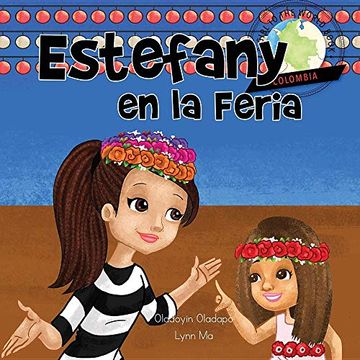 portada Girl to the World: Estefany en la Feria [en Español]