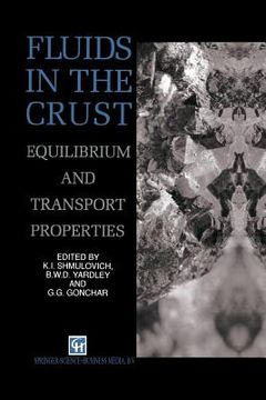 portada Fluids in the Crust: Equilibrium and Transport Properties (in English)