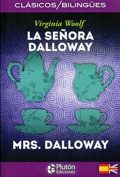 portada La Señora Dalloway / Mrs. Dalloway (en Bilingüe)