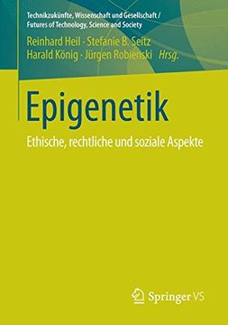 portada Epigenetik: Ethische, Rechtliche und Soziale Aspekte (Technikzukunfte, Wissenschaft und Gesellschaft) (en Alemán)