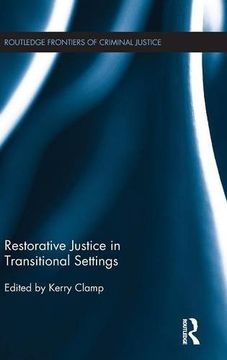 portada Restorative Justice In Transitional Settings (routledge Frontiers Of Criminal Justice)