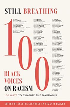 portada Still Breathing: 100 Black Voices on Racism--100 Ways to Change the Narrative 