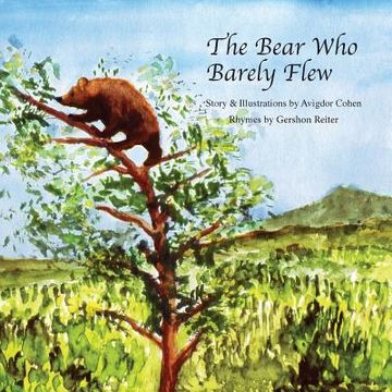 portada The Bear Who Barely Flew (in English)