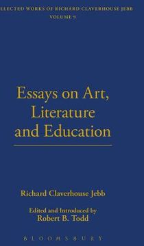portada Essays On Art, Literature And Education (in English)