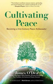 portada Cultivating Peace: Becoming a 21St-Century Peace Ambassador (en Inglés)