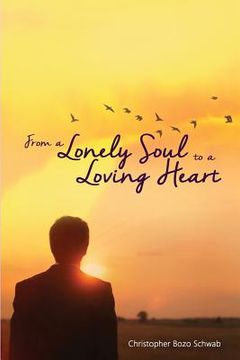 portada From a Lonely Soul to a Loving Heart (en Inglés)