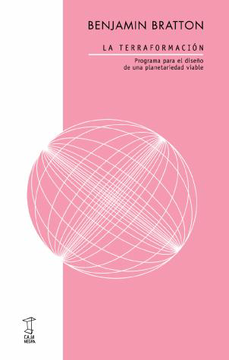 portada La Terraformacion - Benjamin Bratton - Libro Físico (in Spanish)