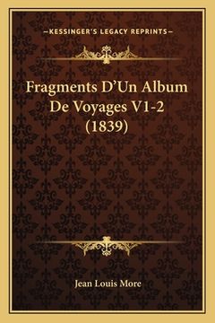 portada Fragments D'Un Album De Voyages V1-2 (1839) (en Francés)