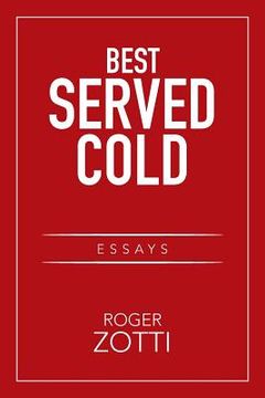 portada Best Served Cold: Essays (en Inglés)