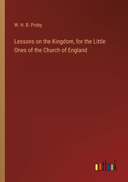 portada Lessons on the Kingdom, for the Little Ones of the Church of England
