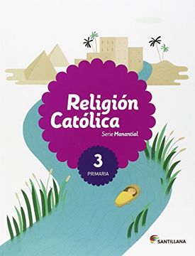 portada RELIGION CATOLICA SERIE MANANTIAL 3 PRIMARIA