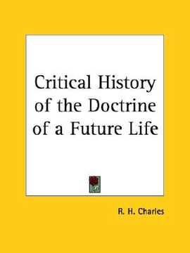 portada critical history of the doctrine of a future life (en Inglés)