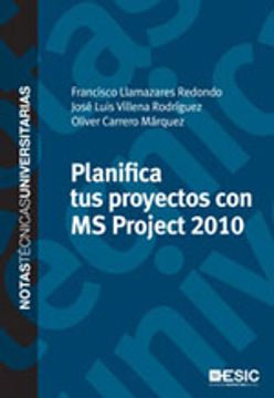 portada Planifica tus proyectos con MS Project 2010 (Notas técnicas universitarias)