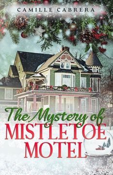 portada The Mystery of Mistletoe Motel (en Inglés)