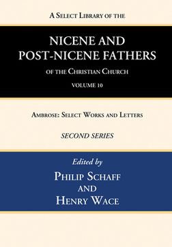 portada A Select Library of the Nicene and Post-Nicene Fathers of the Christian Church, Second Series, Volume 10