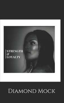portada Strength and Loyality (en Inglés)