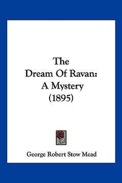 portada the dream of ravan: a mystery (1895) (en Inglés)