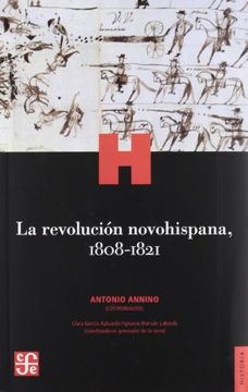 portada La Revolucion Novohispana, 1808-1821