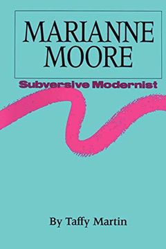 portada Marianne Moore, Subversive Modernist (en Inglés)