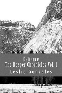 portada Defiance: The Reaper Chronicles Volume 1 (en Inglés)