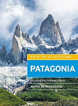 portada Moon Patagonia (Fifth Edition): Including the Falkland Islands (Moon Travel Guides) (en Inglés)