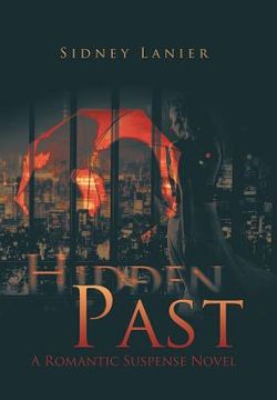 portada Hidden Past: A Romantic Suspense Novel (en Inglés)