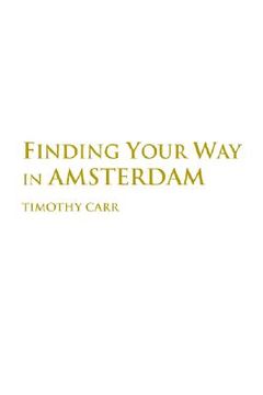 portada finding your way in amsterdam (en Inglés)