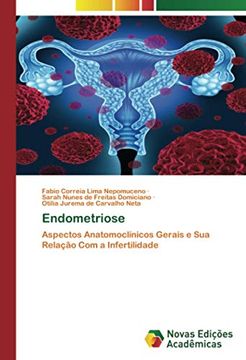 portada Endometriose: Aspectos Anatomoclínicos Gerais e sua Relação com a Infertilidade (in Portuguese)