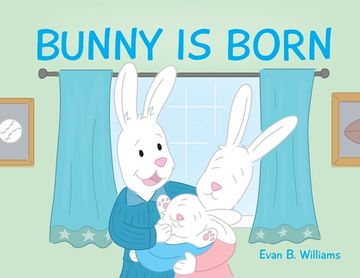 portada Bunny Is Born (en Inglés)