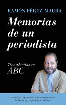 portada Memorias de un Periodista (in Spanish)