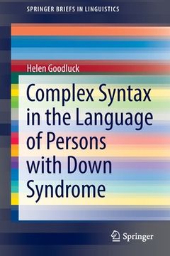 portada Complex Syntax in the Language of Persons with Down Syndrome (en Inglés)