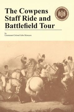 portada The Cowpens: Staff Ride and Battlefield Tour (en Inglés)
