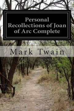 portada Personal Recollections of Joan of Arc Complete (en Inglés)