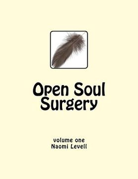 portada Vol. 1, Open Soul Surgery, large print edition (en Inglés)