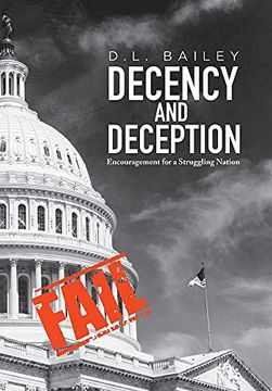 portada Decency and Deception: Encouragement for a Struggling Nation (en Inglés)