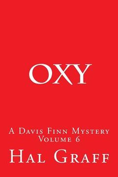 portada Oxy: A Davis Finn Mystery Volume 6 (in English)