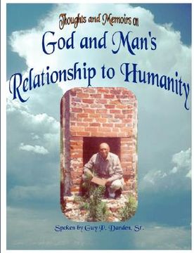 portada god and man's relationship to humanity (en Inglés)