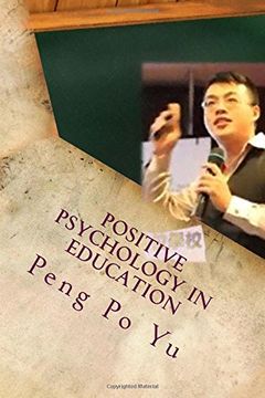portada Positive Psychology in Education: Believe in Yourself: Volume 1