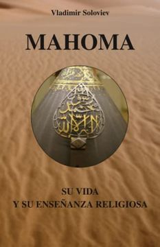 portada Mahoma: Su vida y su enseñanza religiosa (in Spanish)
