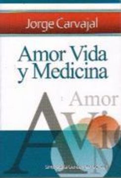 portada Amor, vida y medicina (in Spanish)
