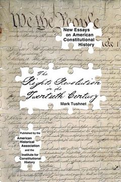 portada The Rights Revolution in the Twentieth Century (New Essays on American Constitutional History) (en Inglés)