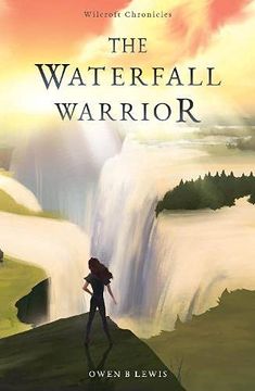 portada Wilcroft Chronicles: The Waterfall Warrior 