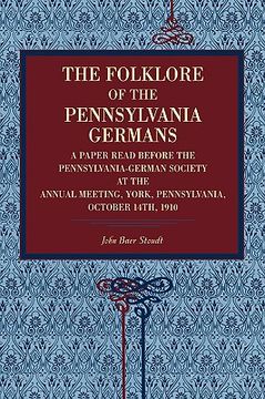 portada the folklore of the pennsylvania germans (in English)