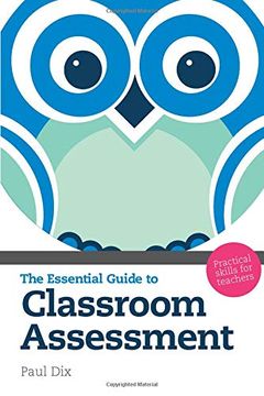 portada The Essential Guide to Classroom Assessment: Practical Skills for Teachers (The Essential Guides) (en Inglés)