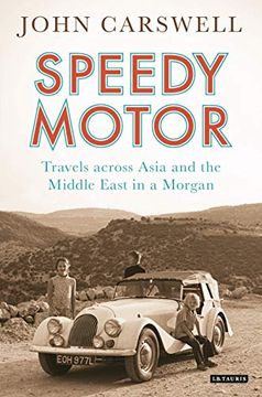 portada Speedy Motor: Travels Across Asia and the Middle East in a Morgan (in English)